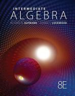Intermediate Algebra di Richard N. Aufmann, Joanne Lockwood edito da BROOKS COLE PUB CO