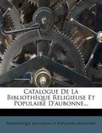 Catalogue De La Biblioth Que Religieuse edito da Nabu Press