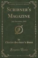 Scribner's Magazine, Vol. 14 di Charles Scribner's Sons edito da Forgotten Books