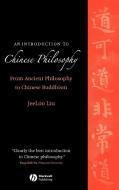 Introduction to Chinese Philosophy di Liu edito da John Wiley & Sons