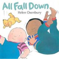 All Fall Down di Helen Oxenbury edito da Walker Books Ltd