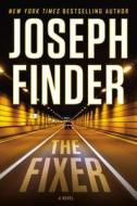 The Fixer di Joseph Finder edito da THORNDIKE PR