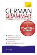 German Grammar You Really Need To Know: Teach Yourself di Jenny Russ edito da Hodder And Stoughton Ltd.
