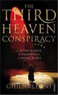 The Third Heaven Conspiracy di Giulio Leoni edito da Random House