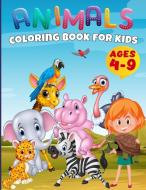 50 Animals Coloring Book Toddlers, Kindergarten and Preschool Age di F. C. Ruzzezl edito da Alessandro Giancarlo