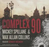 Complex 90 di Mickey Spillane edito da Blackstone Audiobooks