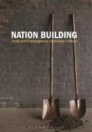 Nation Building edito da Bloomsbury Publishing PLC