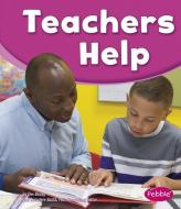 Teachers Help di Tami Deedrick edito da CAPSTONE PR