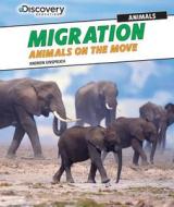 Migration: Animals on the Move di Andrew Einspruch edito da PowerKids Press