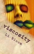 Viscosity: Verse di Li Bloom edito da Createspace