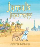 Jamal's Journey di Michael Foreman edito da ANDERSEN PR USA