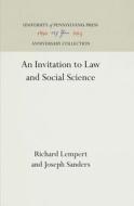 An Invitation to Law and Social Science di Richard Lempert, Joseph Sanders edito da UNIV PENN PR ANNIVERSARY COLLE