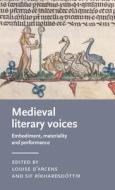 Medieval Literary Voices edito da Manchester University Press