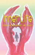 Inner Life di Izabel De Ronde-Van Der Werf edito da America Star Books