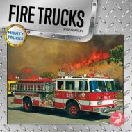 Fire Trucks di Ryan Earley edito da PELICAN PUB CO
