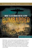 What To Do When You're Being Bombarded Study Guide di Rick Renner edito da Harrison House