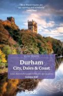 Durham: City, Dales & Coast: Slow Travel di Gemma Hall edito da BRADT PUBN