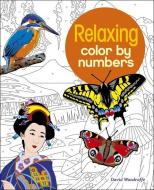 Relaxing Color by Numbers di David Woodroffe edito da ARCTURUS PUB
