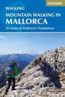 Mountain Walking in Mallorca di Paddy Dillon edito da Cicerone Press Ltd