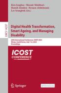 Digital Health Transformation, Smart Ageing, and Managing Disability edito da Springer Nature Switzerland