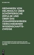 Gedanken von Helmholtz über schöpferische Impulse und über das Zusammenwirken verschiedener Wissenschaftszweige edito da De Gruyter