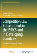 Competition Law Enforcement In The BRICS And In Developing Countries edito da Springer Nature B.V.