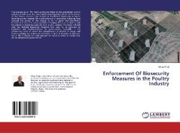 Enforcement Of Biosecurity Measures in the Poultry Industry di Musa Freiji edito da LAP Lambert Academic Publishing