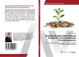 Socially Responsible Mutual Funds für österreichische Privatinvestoren di Adrian Hawliczek edito da AV Akademikerverlag
