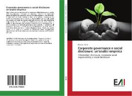 Corporate governance e social disclosure: un'analisi empirica di Martina Vanin edito da Edizioni Accademiche Italiane