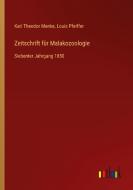 Zeitschrift für Malakozoologie di Karl Theodor Menke, Louis Pfeiffer edito da Outlook Verlag