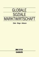 Globale Soziale Marktwirtschaft edito da Gabler Verlag