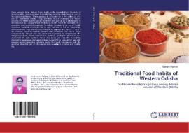 Traditional Food habits of Western Odisha di Sarojini Padhan edito da LAP Lambert Academic Publishing