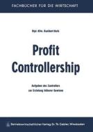 Profit Controllership di Kunibert Bork edito da Gabler Verlag