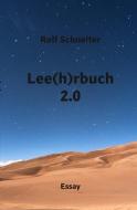 Lee(h)rbuch 2.0 di Rolf Schneiter edito da via tolino media