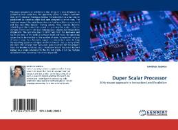 Duper Scalar Processor di Intekhab Sadekin edito da LAP Lambert Acad. Publ.