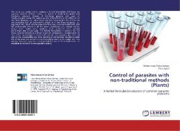 Control of parasites with non-traditional methods (Plants) di Muhammad Arfan Zaman, Zafar Iqbal edito da LAP Lambert Academic Publishing