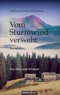 Vom Sturmwind verweht - Band 2 di Katharina Zerbes-Margineau edito da novum publishing