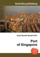 Port Of Singapore edito da Book On Demand Ltd.