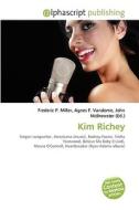 Kim Richey di #Miller,  Frederic P. Vandome,  Agnes F. Mcbrewster,  John edito da Vdm Publishing House