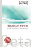 Rocuronium Bromide edito da Betascript Publishing