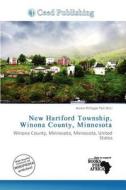 New Hartford Township, Winona County, Minnesota edito da Ceed Publishing