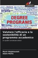 Valutare l'efficacia e la sostenibilità di un programma accademico di Munir Majdalawieh, Adam Marks edito da Edizioni Sapienza