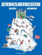 Bornholmernisserne besøger Julemanden di Grethe Trnka edito da Books on Demand