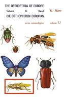Die Orthopteren Europas II / The Orthoptera of Europe II di A. Harz edito da Springer Netherlands