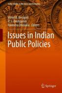 Issues in Indian Public Policies edito da Springer Singapore