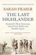 The Last Highlander di Sarah Fraser edito da HarperCollins Publishers
