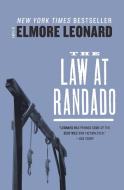 The Law at Randado di Elmore Leonard edito da WILLIAM MORROW