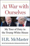 At War with Ourselves di H R McMaster edito da HarperCollins