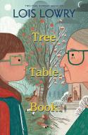 Tree. Table. Book. di Lois Lowry edito da HarperCollins