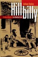 Hillbilly di Anthony (Assistant Professor of History Harkins edito da Oxford University Press Inc